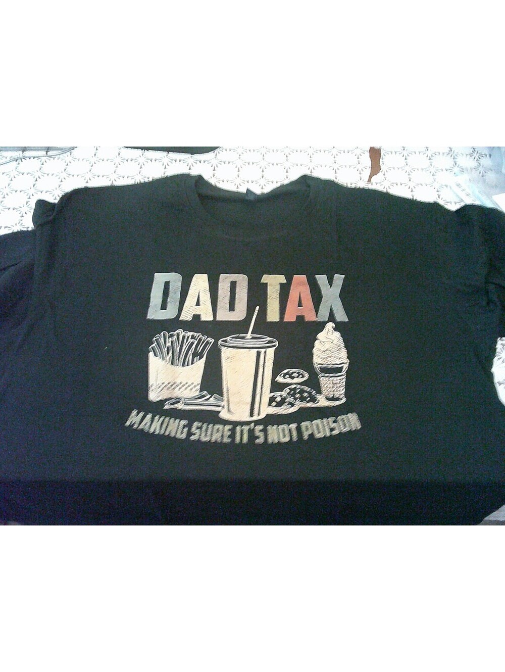 Dad Tax Funny T‑Shirt – Making Sure It’s Not Poison – 0136